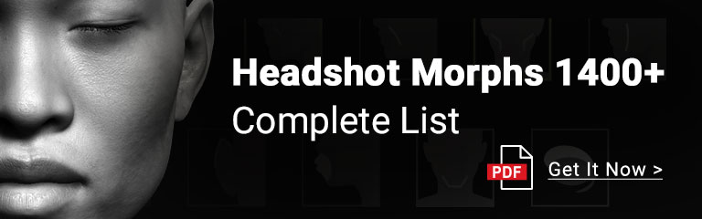 PDF of the complete list for Headshot Morphs 1400+